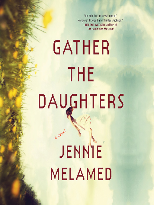 Title details for Gather the Daughters by Laurence Bouvard - Wait list